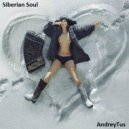 AndreyTus - Siberian Soul vol 21