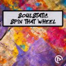 Soulstatic - Spin That Wheel (Orig Niko Radio)