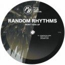 Random Rhythms - Won\'t Give Up (Original Mix)