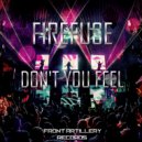 Firefuse - Don\'t You Feel (Original Mix)
