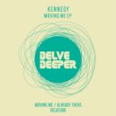 Kennedy - Already There