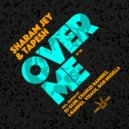 Sharam Jey, Tapesh - Over Me