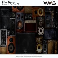 Kid Bass - Bangin\' In The Club
