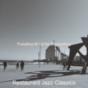 Restaurant Jazz Classics - Chill Out Sax and Piano Duo - Vibe for Telecommuting ()