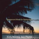 Early Morning Jazz Playlist - Carefree Moment for Holidays ()