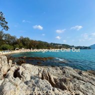 Coffee Lounge Jazz Chill Out - Atmosphere for Restaurants