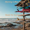Morning Coffee Playlist - Sounds for Coffee Shops ()