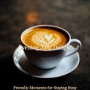 Evening Jazz Delight - Friendly Moments for Staying Busy ()