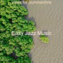 Easy Jazz Music - Backdrop for Summertime - Quiet Trombone and Baritone Saxophone ()