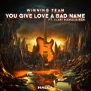 Winning Team & Ilari Hämäläinen - You Give Love A Bad Name (feat. Ilari Hämäläinen) (Original Mix)