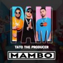 Tato The Producer - PAM MAMBO ()