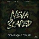 Ciara Marshall & MiMi & Pc Patton - Neva Scared (feat. MiMi & Pc Patton)
