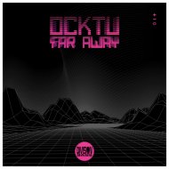 Ocktu - Far Away