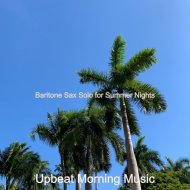 Upbeat Morning Music - Outstanding Moment for Holidays