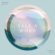 AWAND MUSIC & TASYA NFZ - Talk A Word