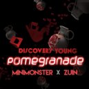 MINIMONSTER (KOR) & Zuin - Pomegranade