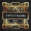 FMNT & DJ Kazuki - Grateful (Radio Edit)