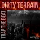 Dirty Terrain - By The Face (Original Mix)