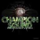Robert Abigail & Cymaz - Champion Sound (Original Mix)