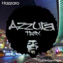 Hazzaro - Cuba Conmigo (Original Mix)