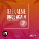 Tete Calme - Once Again (Radio Edit)