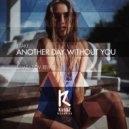 J Take - Another Day Without You
