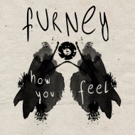 Furney - How You Feel