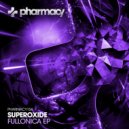 Superoxide - Troublemaker (Original Mix)