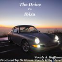Dr. House - The Drive To Ibiza