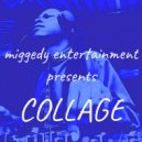 Steve Miggedy Maestro - Miggedy Entertainment Collage Mix