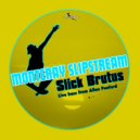 Slick Brutus - Monterey Slipstream