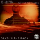 Urvin June, DJ Thes-Man Ft Alvin Jedus Hansen - Days In The Back (Radio Edit)