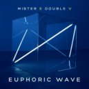 Mr. E Double V - Euphoric Wave Vol.145 (21-05-2020)