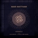 Mari Mattham - Kronicle