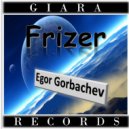 Egor Gorbachev - Frize (Original Mix)
