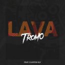 TROMO Feat. Clinton Sly - LAVA (Original Mix)