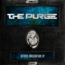 The Purge - I Am Anger (Original Mix)