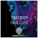 TIM DEEP - Faultless