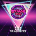 Solo - The Darkness Rolleres (Original Mix)