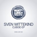 Sven Wittekind - Cuboid