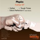 Physics - Tough Times (Original Mix)