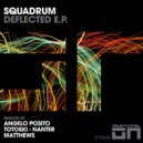 Squadrum - Deflected (Matthews Remix)