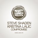 Steve Shaden & Kristina Lalic - Compromise (RAW Mix)