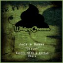 Jack N Danny - Sticky (Daniel Noir & Dryman Remix)