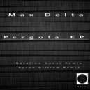 Max Delta - Pergola (Natalino Nunes Remix)