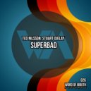 Ted Nilsson & Stuart Ojelay - Superbad