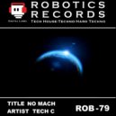 Tech C - No Mach Two