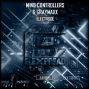 Mind Controllers & Graymaxx - Electrode (Original Mix)