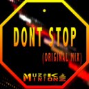 Muzik Minionz - Don\'t Stop (Original Mix)