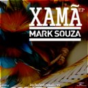 Mark Souza - Xamã (Daylight Mix)
